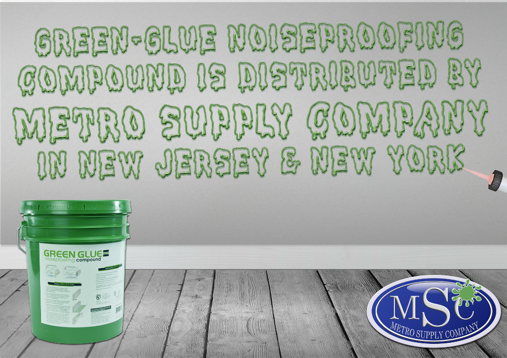 Green Glue Noiseproofing Compound in New Jersey & New York